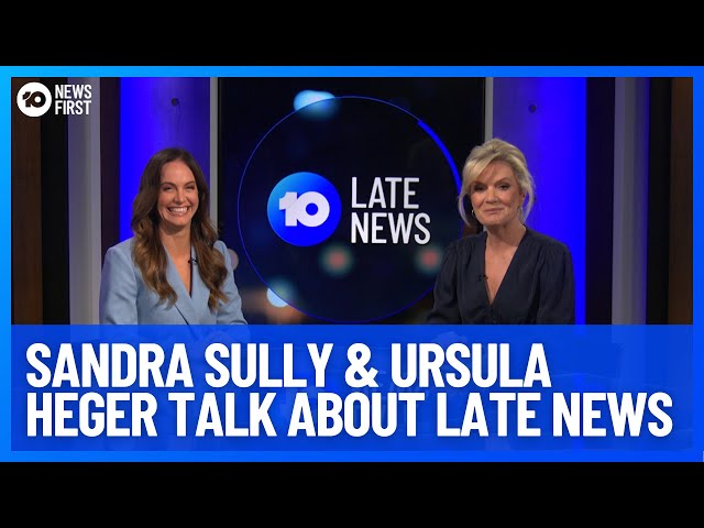 Sandra Sully Sits Down With NEW 10 Late News Host Ursula Heger | 10 News First