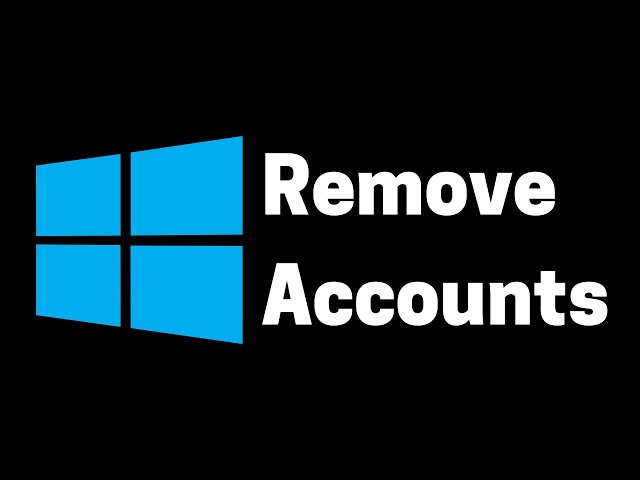 How to Delete an Account on Windows 10