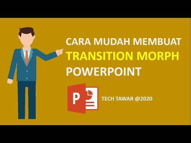 Cara Membuat Transition Morph  PowerPoint - Part 1