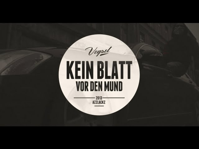 Veysel - KEIN BLATT VOR DEN MUND (produziert von m3) (Official HD Video)