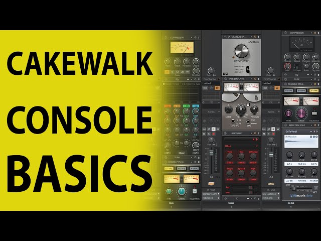 How To Use Cakewalk by Bandlab -  Console and ProChannel Basics