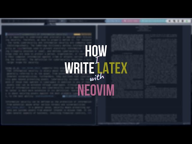 How I Write LaTeX In Neovim