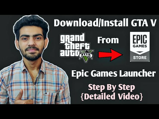 How To Download/Install GTA V/GTA 5 Game From Epic Games Launcher - {Detailed Video}