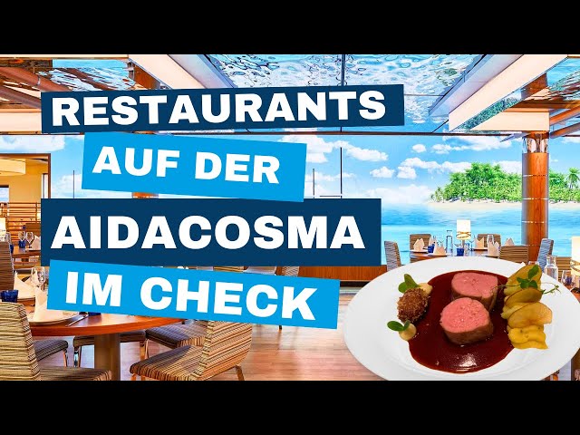 Restaurants auf der AIDAcosma im Check – Was lohnt sich wirklich?