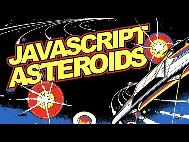Make JavaScript Asteroids in One Video