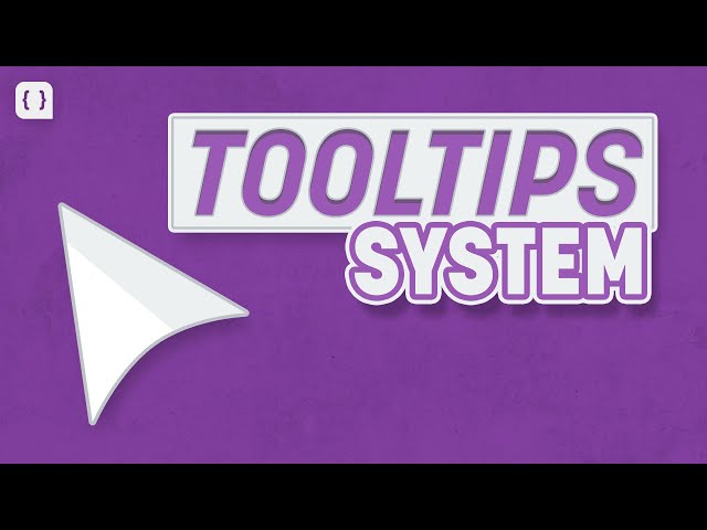 Designing A Responsive Tooltip System in Unity