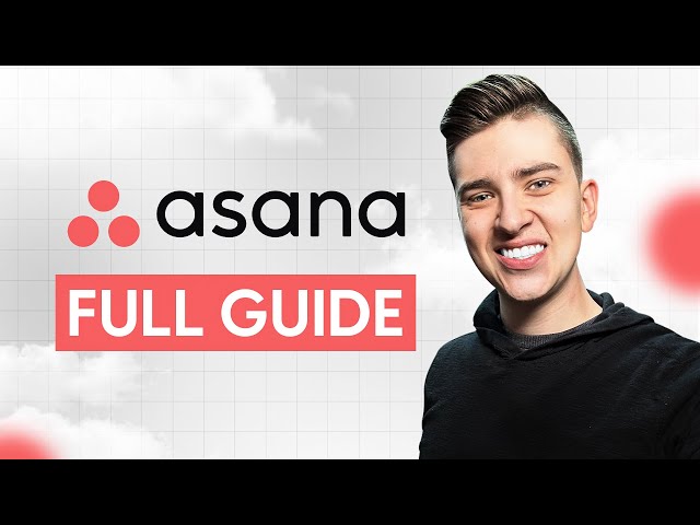 Asana Tutorial - How To Use Asana Project Management Software (2024)