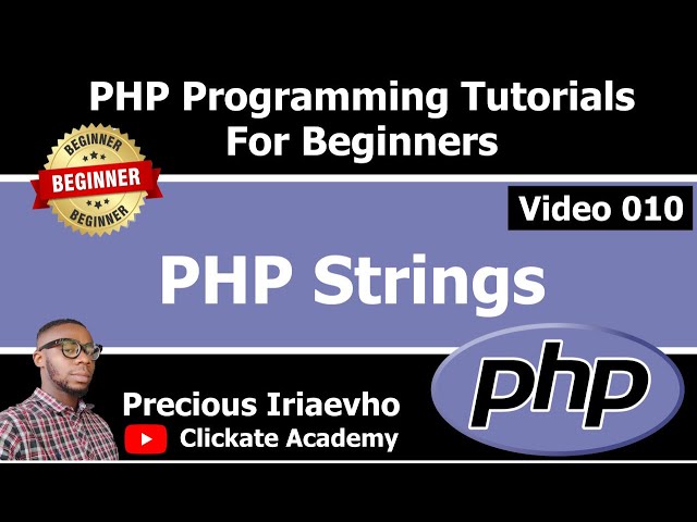 010 - PHP Strings | PHP Tutorial for Beginners Full Course