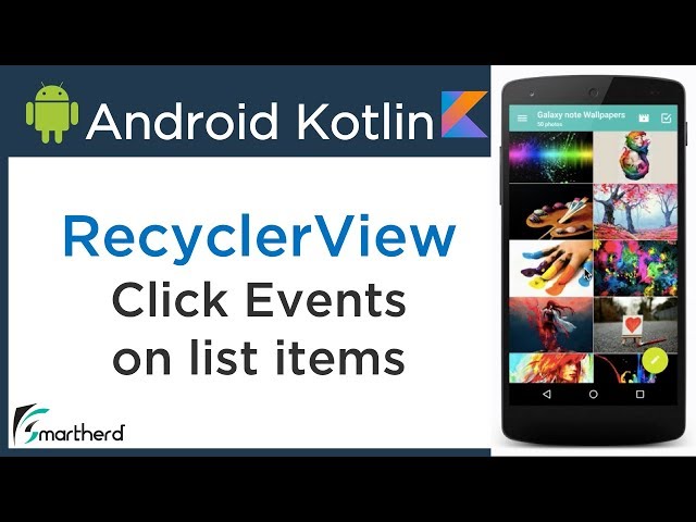 Android Kotlin Tutorial: Link RecyclerView with Custom RecyclerView.Adapter #3.5