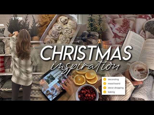 CHRISTMAS INSPIRATION | decor shopping, decorating, mood board, baking, & getting into the spirit 💌
