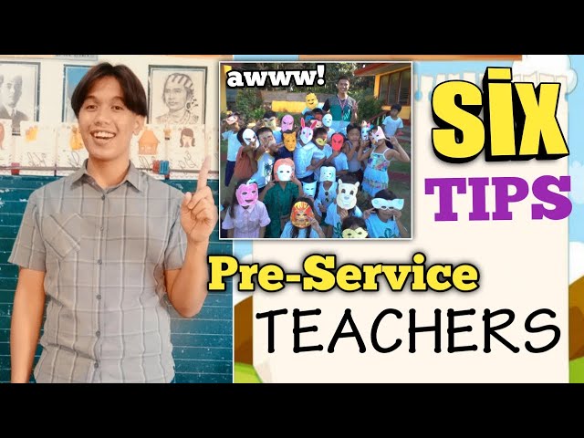 Pre-Service Teaching Tips You Need To Know (Before You Become an Intern)