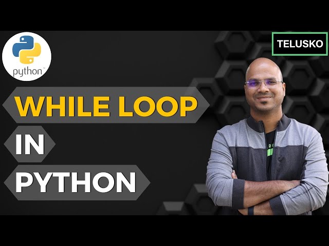 #20 Python Tutorial for Beginners | While Loop in Python