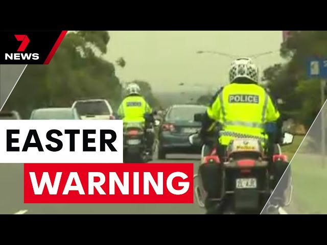 Important Easter travel warning | 7 News Australia