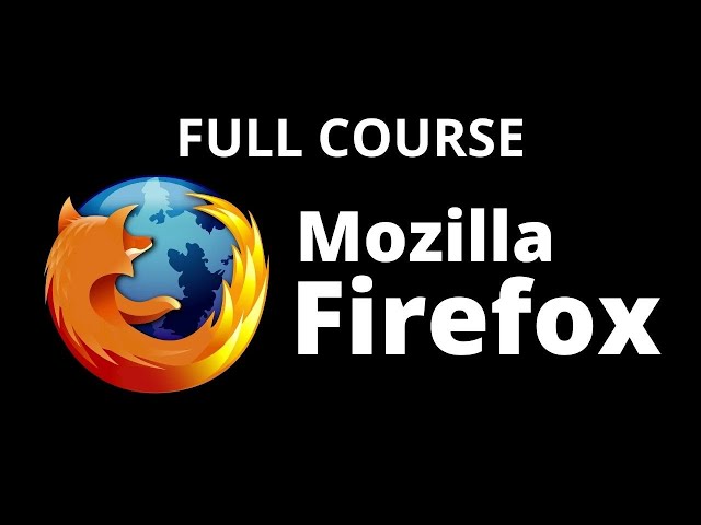How to Use Firefox [Full Tutorial]