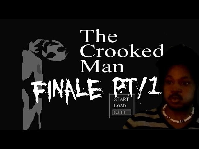 The Crooked Man | FINALE PART ONE!