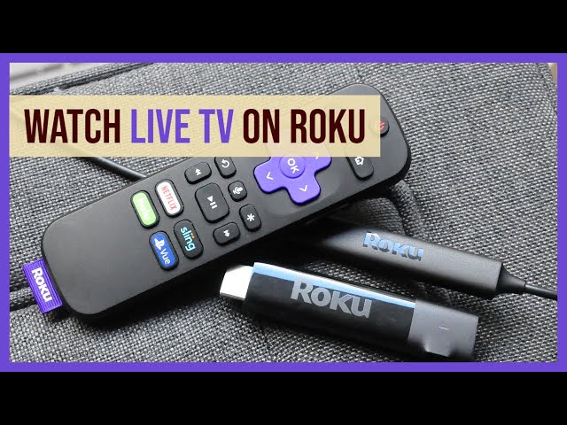 How to Watch Live TV and Local Channels on Roku & Roku TV