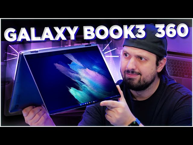 GALAXY BOOK3 360: HANDS-ON!
