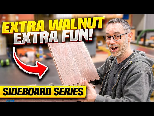 Extra Walnut, Extra Fun!  | Web Frames and Panels | Sideboard Series Pt 3