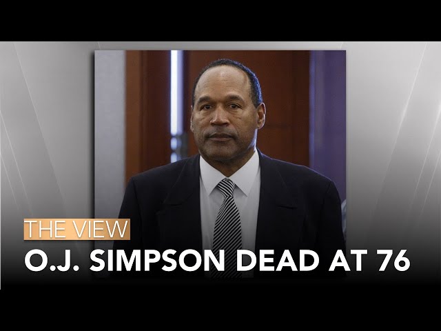 O.J. Simpson Dead At 76  | The View