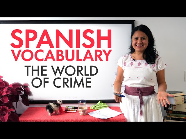 Learn Spanish Vocabulary: Understand the news about crime and corruption
