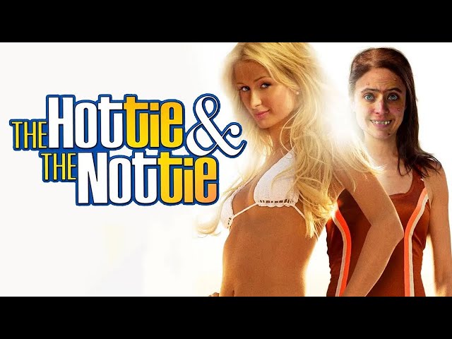 The Hottie & The Nottie - Full Movie | Great! Free Movies & Shows