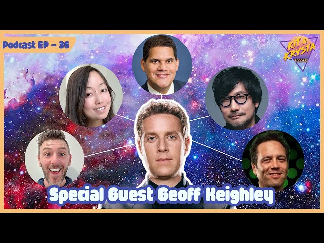 EP36 - Geoff Keighley on Becoming the Center of the Gaming Universe - Kit & Krysta Podcast