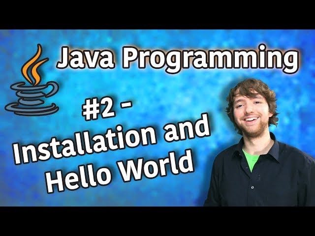 Java Programming Tutorial 2 - Installation and Hello World