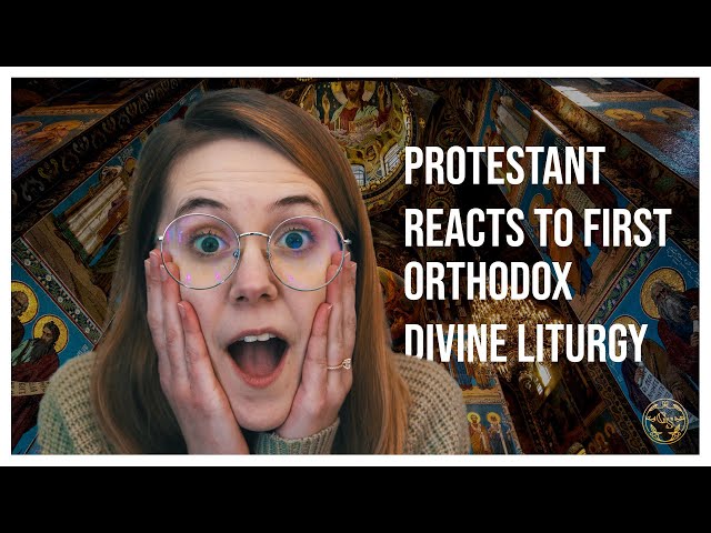 Taking My Protestant Fiancee to her First Orthodox Divine Liturgy