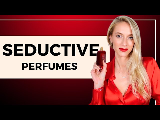 TOP 10 MOST SEDUCTIVE PERFUMES in my 500+ perfume collection