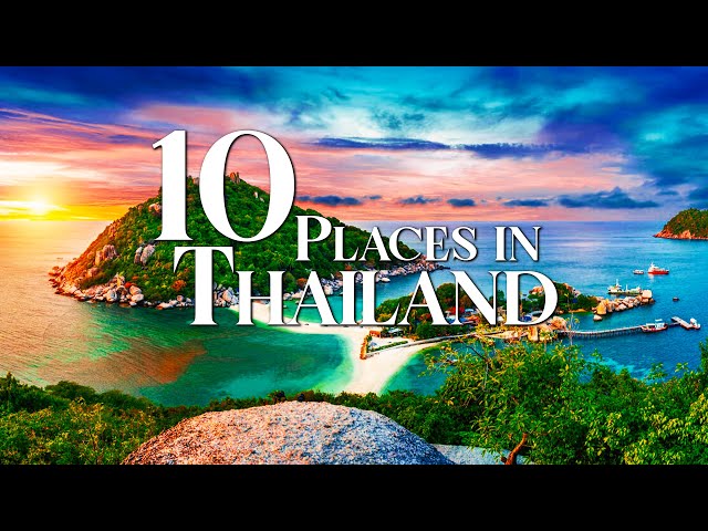 10 Most Beautiful Places to Visit in Thailand! - 2023 Travel Video