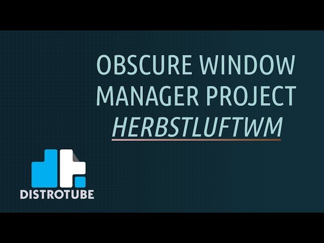 Obscure Window Manager Project - Herbstluftwm