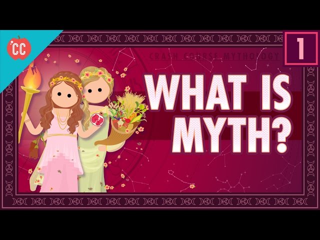 What Is Myth? Crash Course World Mythology #1