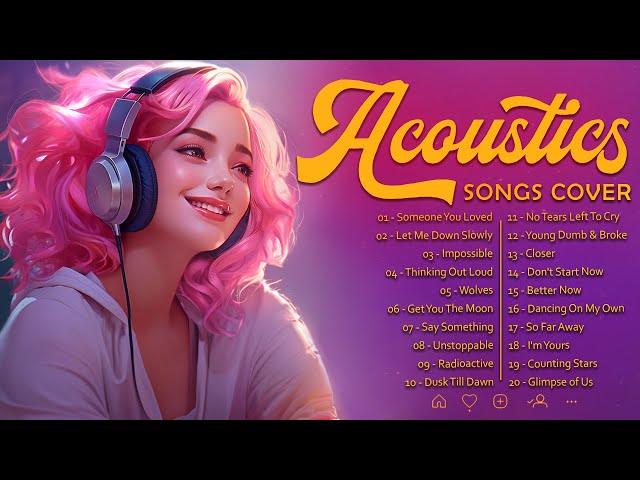 The Best English Acoustic Love Songs Playlist 2024 🎧 Greatest Cool Acoustic Songs Ever