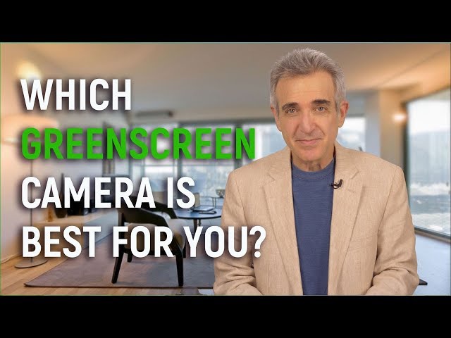 Which Green Screen Video Camera is Best For You?