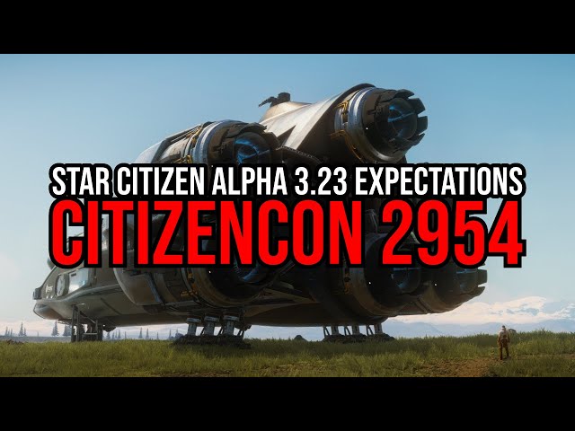 Star Citizen Alpha 3.23 Expectations - CitizenCon 2954 - Alpha Bans