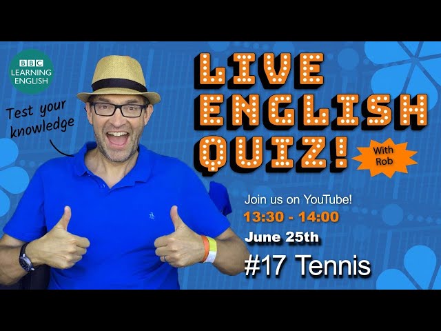 Live English Quiz #17 Tennis