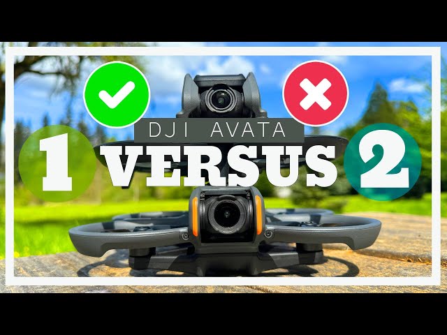 DJI Avata 2 Versus DJI Avata -  Good and Bad Results.