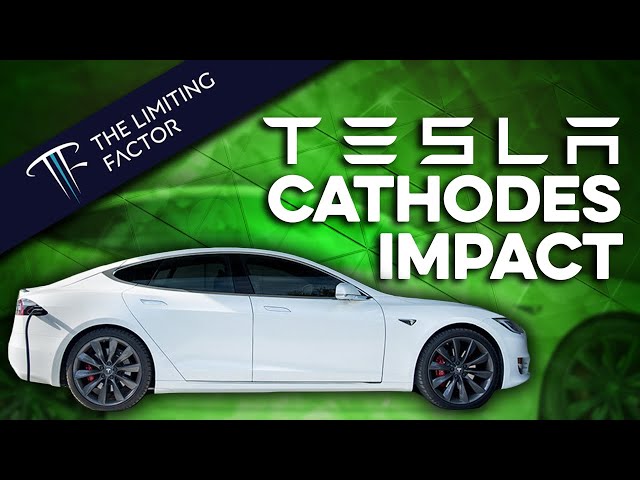#11 Tesla's Three Cathode Choices // Product Impact