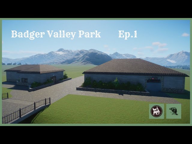 Let's Build The Entrance | Welcome To Badger Valley Park | Planet Zoo | Speed Build | Ep.1