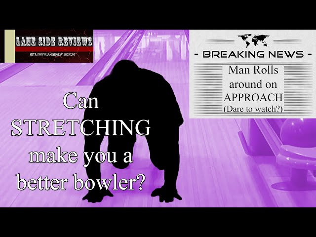 Can #stretching make you a Better #bowler?