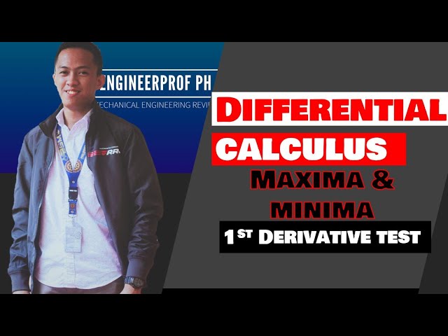 Maxima and Minima First Derivative Test |Differential Calculus|