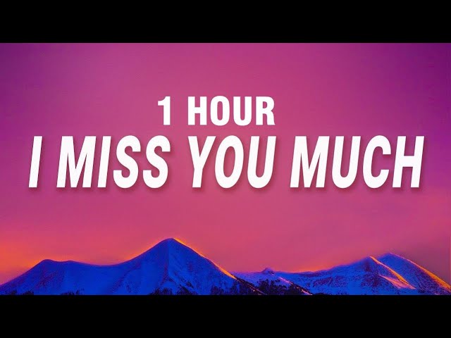 [1 HOUR] Akon - I miss you much (Right Now Na Na Na) (Lyrics)