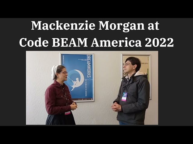 An interview with Mackenzie Morgan at Code BEAM America 2022