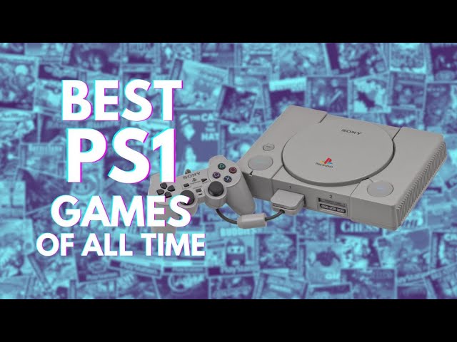 20 BEST PS1 Games of All Time