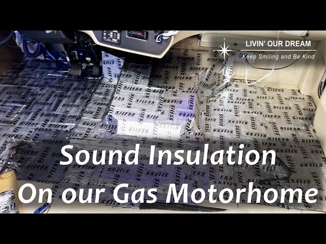 Sound Insulation on our Gas  RV