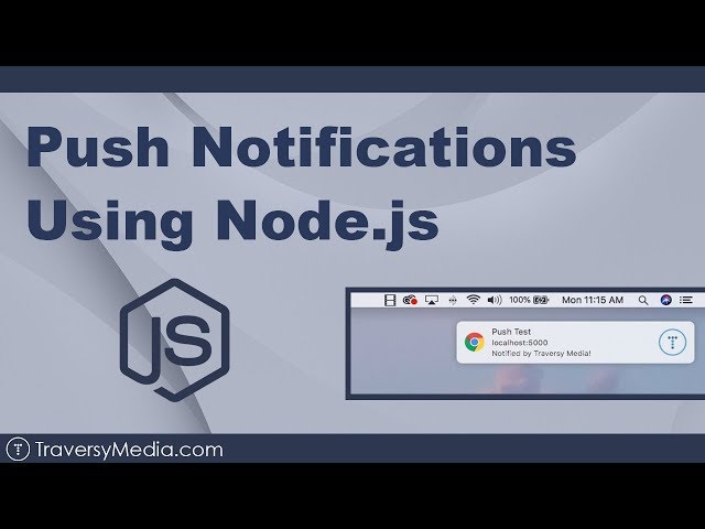 Push Notifications Using Node.js & Service Worker