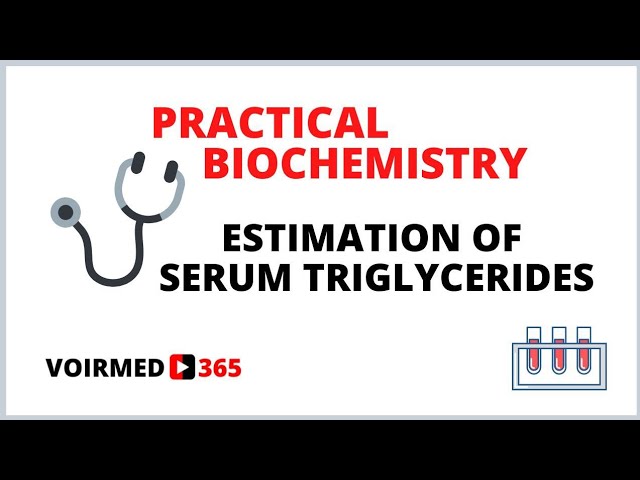 14 ESTIMATION OF SERUM TRIGLYCERIDES | BIOCHEMISTRY PRACTICAL