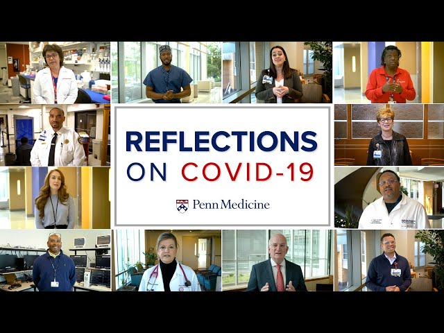 Reflecting on the COVID-19 Pandemic