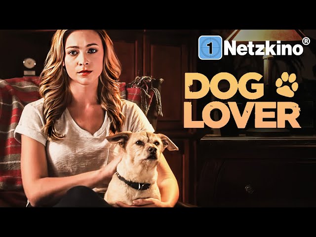 The Dog Lover – Four Paws for Truth (watch full-length dog films in German)