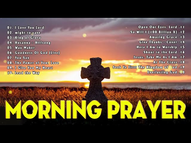 Morning Worship Songs For Prayer 🙏 Top New Christian Music Worship Songs With Lyrics 2024 Ever